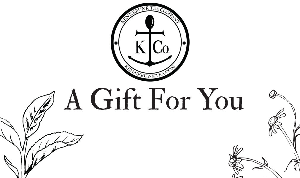 Kennebunk Tea Company Gift Card